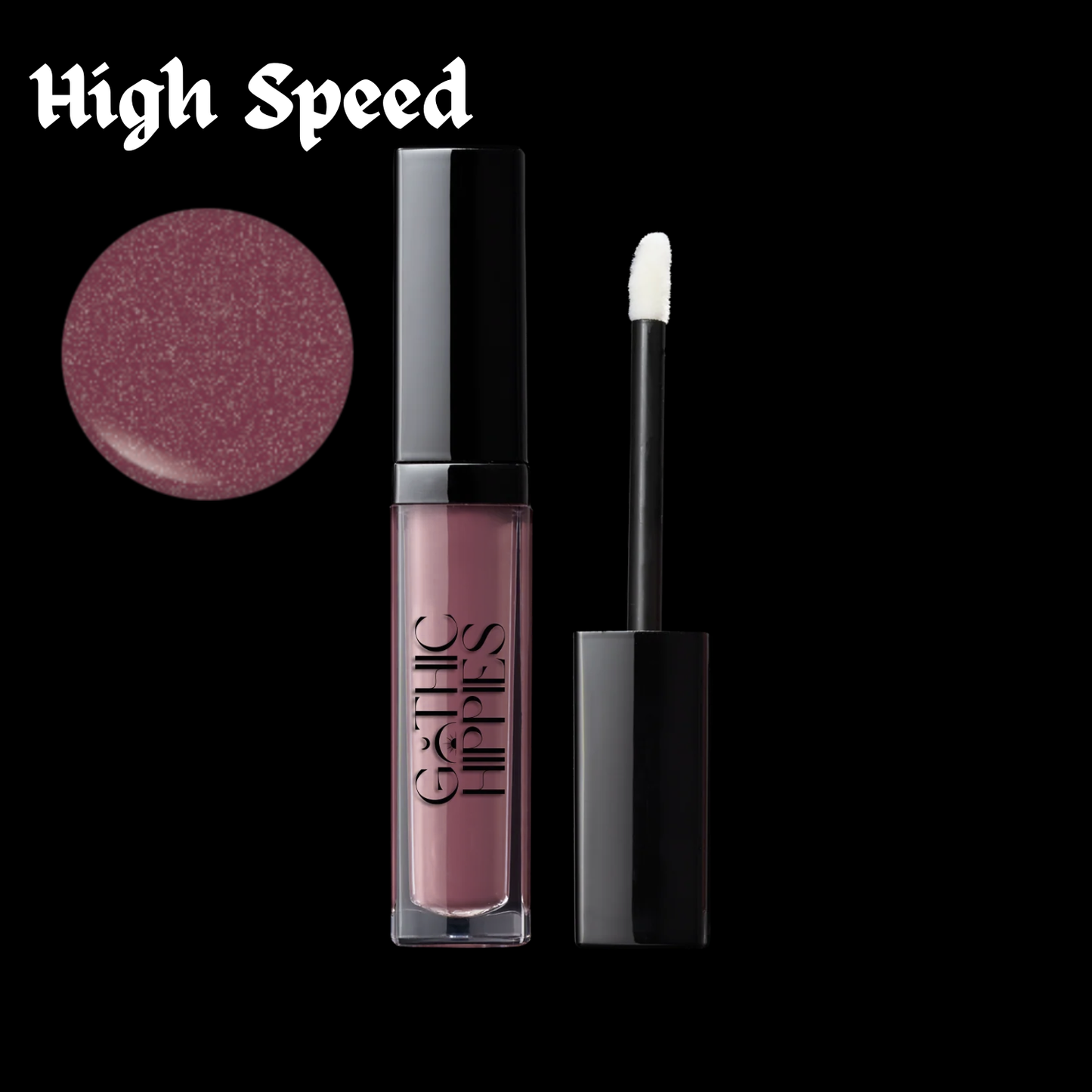 Luxury Goddess GLOSS WARE - High Speed